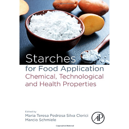  Starches for Food Application: Chemical, Technological and Health Properties 