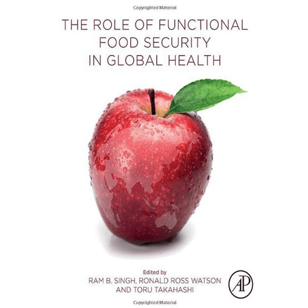  The Role of Functional Food Security in Global Health 