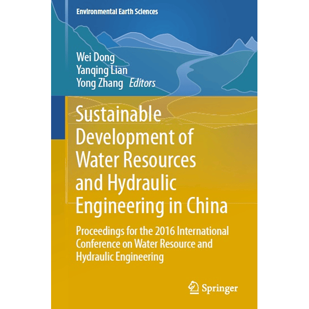  Sustainable Development of Water Resources and Hydraulic Engineering in China