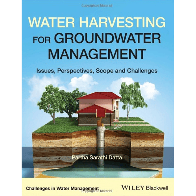 Water Harvesting for Groundwater Management: Issues, Perspectives, Scope, and Challenges 