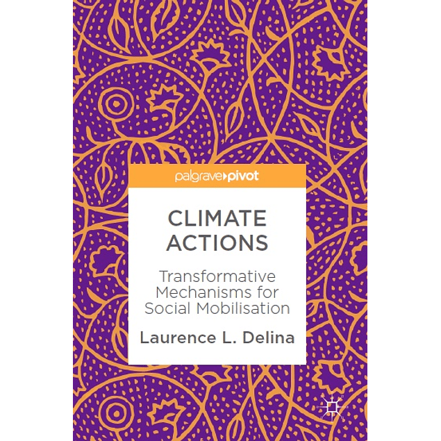  Climate Actions: Transformative Mechanisms for Social Mobilisation 