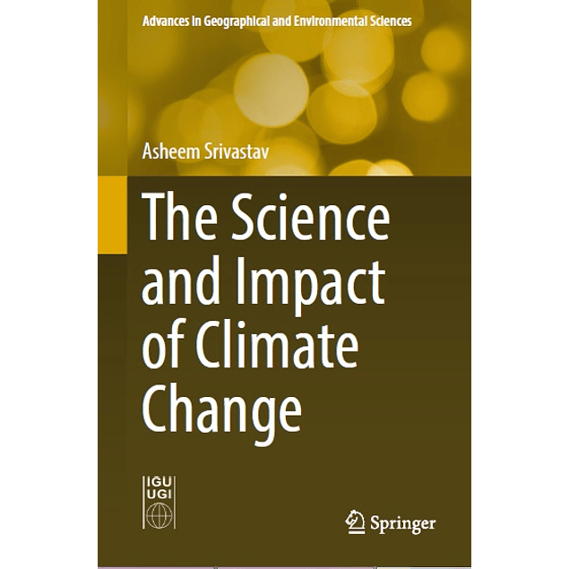  The Science and Impact of Climate Change