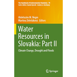Water Resources in Slovakia: Part II: Climate Change, Drought and Floods