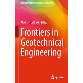  Frontiers in Geotechnical Engineering