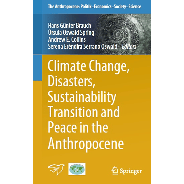 Climate Change, Disasters, Sustainability Transition and Peace in the Anthropocene