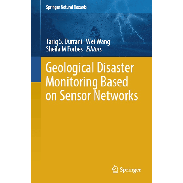  Geological Disaster Monitoring Based on Sensor Networks