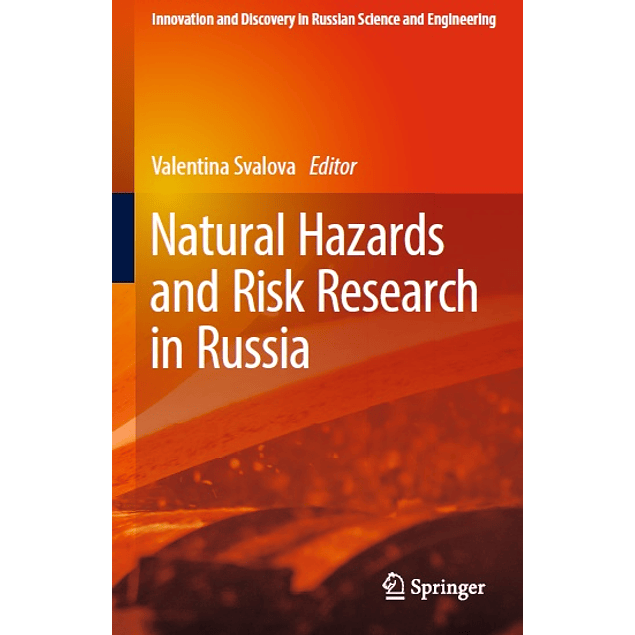  Natural Hazards and Risk Research in Russia