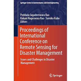 Proceedings of International Conference on Remote Sensing for Disaster Management: Issues and Challenges in Disaster Management