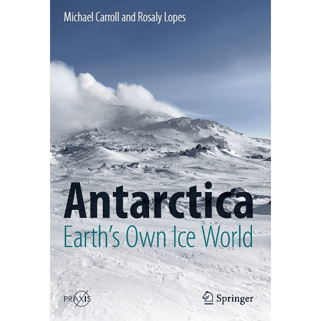 Antarctica: Earth's Own Ice World 