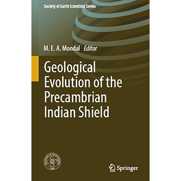  Geological Evolution of the Precambrian Indian Shield