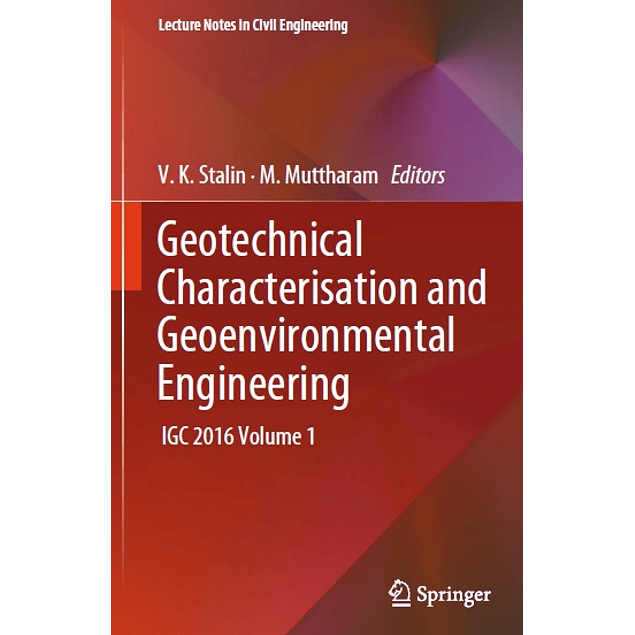 Geotechnical Characterisation and Geoenvironmental Engineering