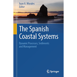 The Spanish Coastal Systems: Dynamic Processes, Sediments and Management
