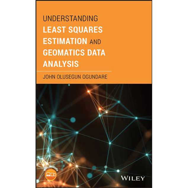  Understanding Least Squares Estimation and Geomatics Data Analysis 