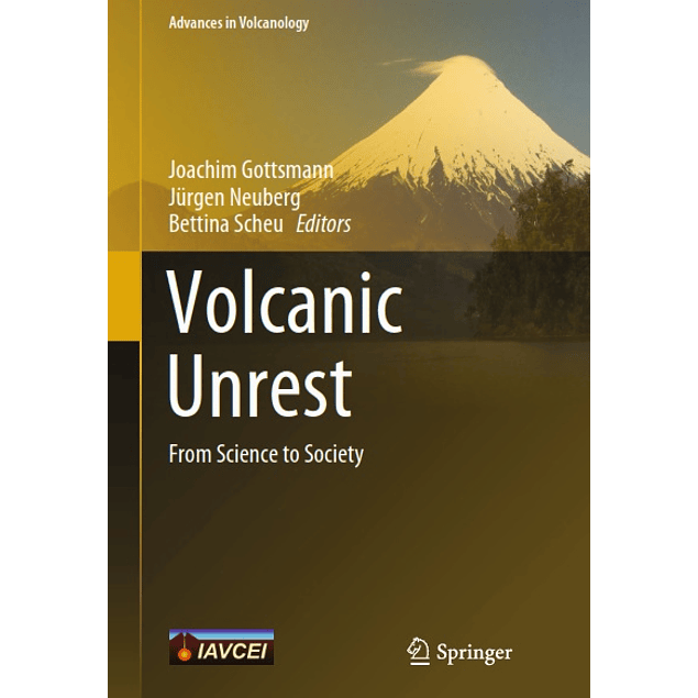 Volcanic Unrest: From Science to Society
