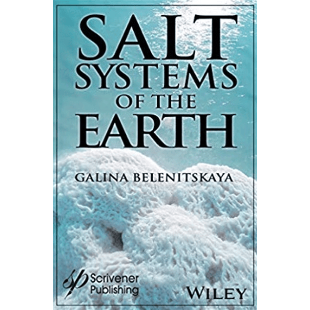 Salt Systems of the Earth: Distribution, Tectonic and Kinematic History, Salt-Naphthids Interrelations, Discharge Foci, Recycling