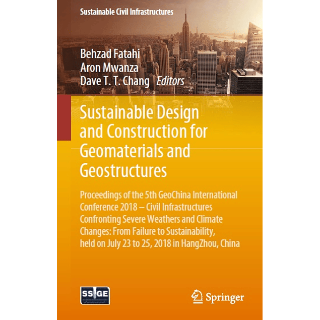 Sustainable Design and Construction for Geomaterials and Geostructures