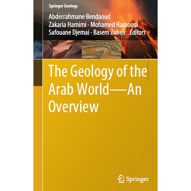The Geology of the Arab World—An Overview