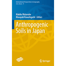  Anthropogenic Soils in Japan