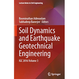 Soil Dynamics and Earthquake Geotechnical Engineering: IGC 2016 Volume 3