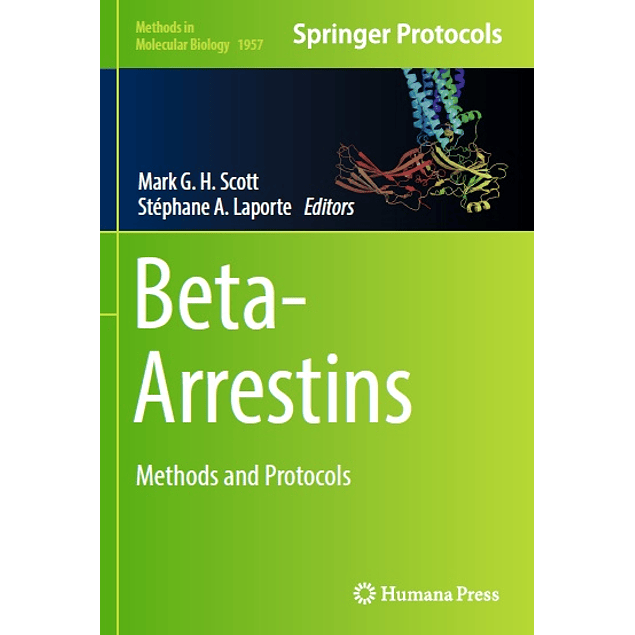 Beta-Arrestins: Methods and Protocols