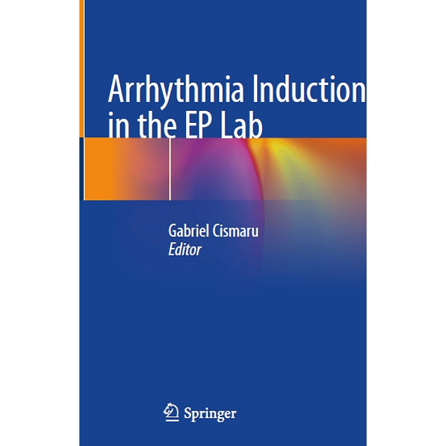  Arrhythmia Induction in the EP Lab