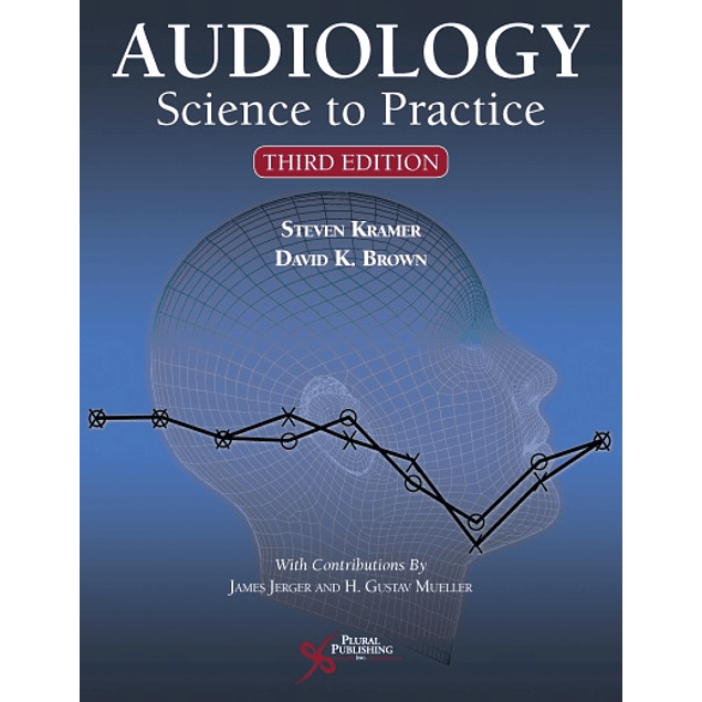 Audiology: Science to Practice 