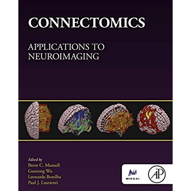  Connectomics: Applications to Neuroimaging 