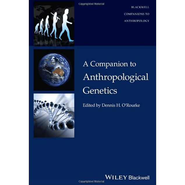  A Companion to Anthropological Genetics