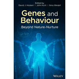  Genes and Behaviour: Beyond Nature-Nurture