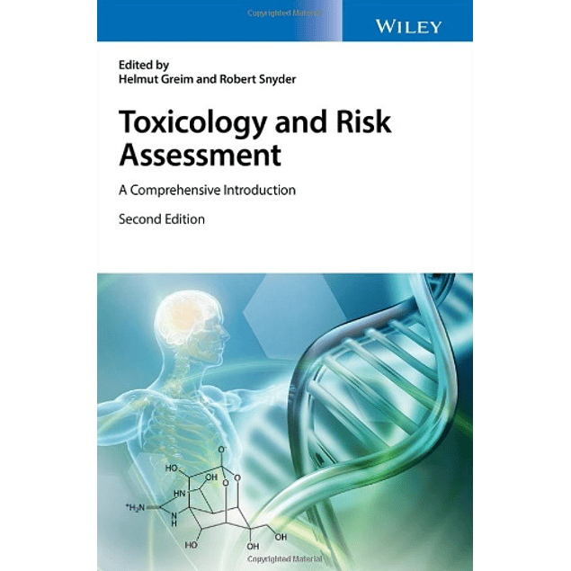  Toxicology and Risk Assessment: A Comprehensive Introduction