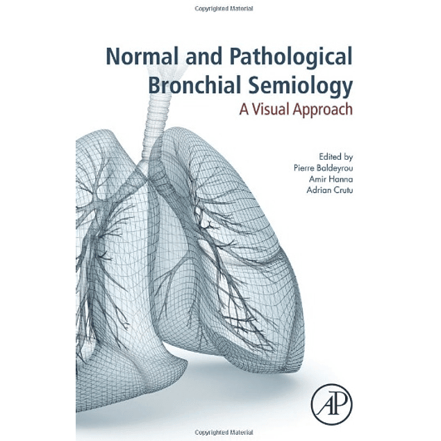 Normal and Pathological Bronchial Semiology: A Visual Approach