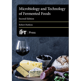 Microbiology and Technology of Fermented Foods