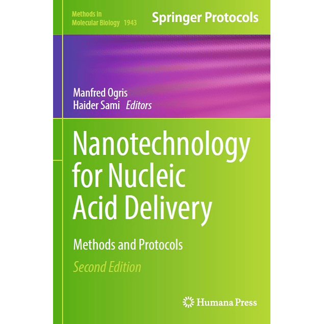 Nanotechnology for Nucleic Acid Delivery: Methods and Protocols