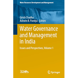 Water Governance and Management in India: Issues and Perspectives, Volume 1