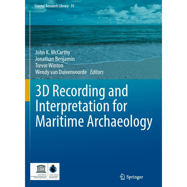 3D Recording and Interpretation for Maritime Archaeology