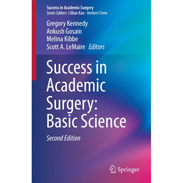  Success in Academic Surgery: Basic Science 