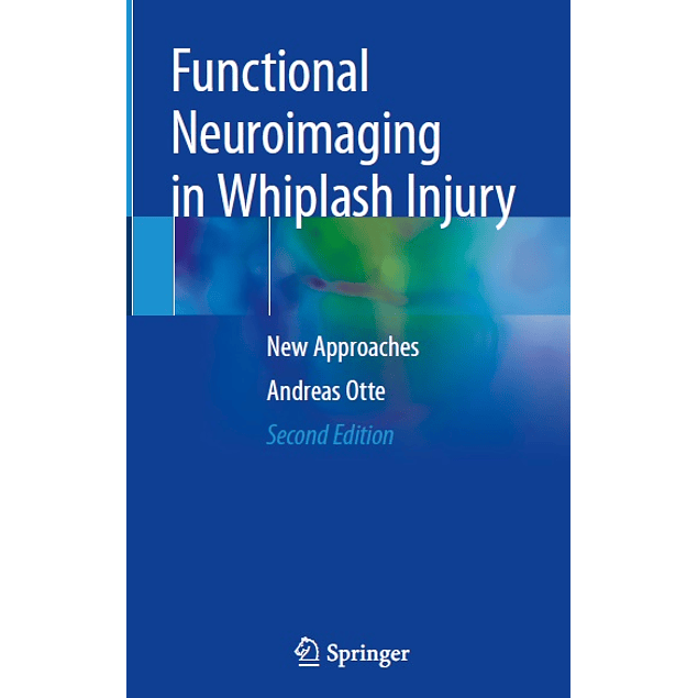  Functional Neuroimaging in Whiplash Injury: New Approaches 