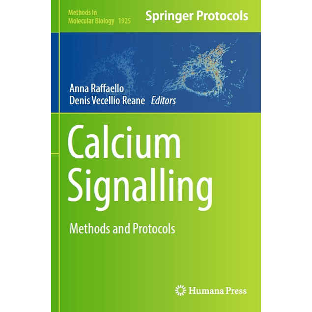 Calcium Signalling: Methods and Protocols