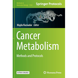 Cancer Metabolism: Methods and Protocols