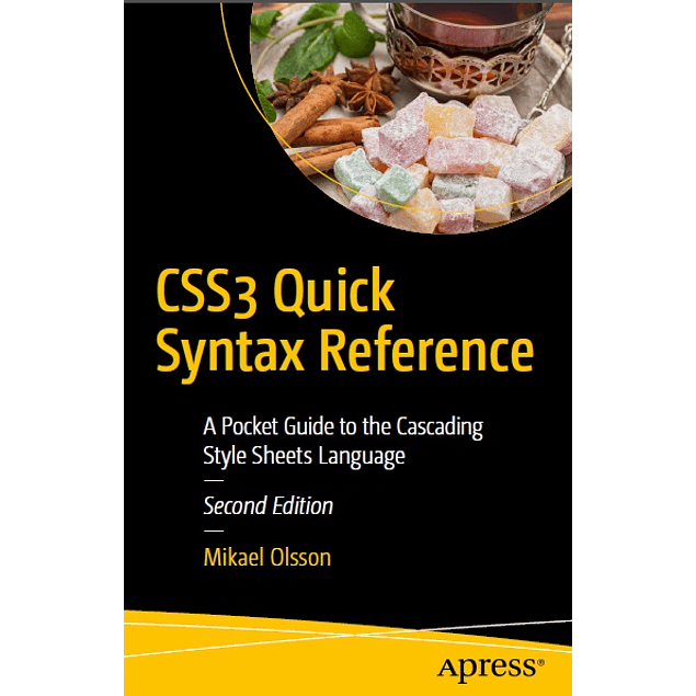 CSS3 Quick Syntax Reference: A Pocket Guide to the Cascading Style Sheets Language