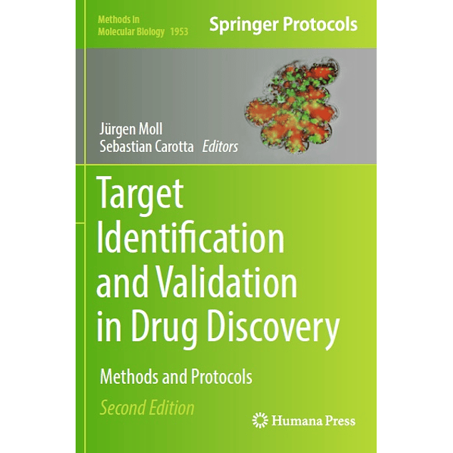 Target Identification and Validation in Drug Discovery: Methods and Protocols