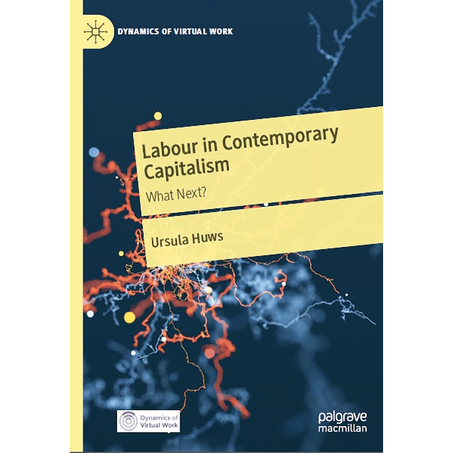 Labour in Contemporary Capitalism: What Next?