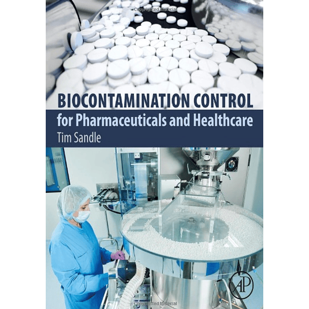  Biocontamination Control for Pharmaceuticals and Healthcare
