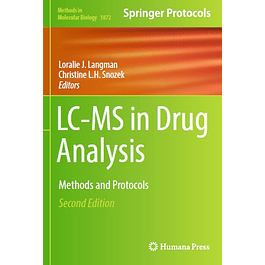 LC-MS in Drug Analysis: Methods and Protocols