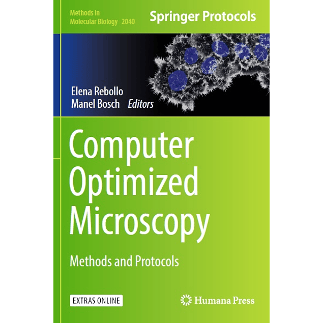 Computer Optimized Microscopy: Methods and Protocols