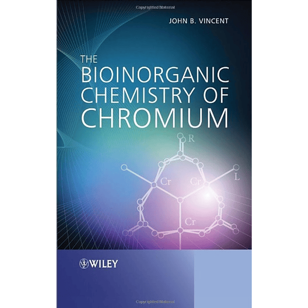 The Bioinorganic Chemistry of Chromium