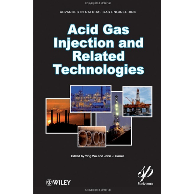  Acid Gas Injection and Related Technologies