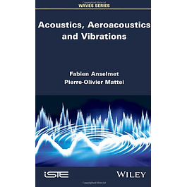  Acoustics, Aeroacoustics and Vibrations