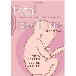 Fetal Medicine: Basic Science and Clinical Practice