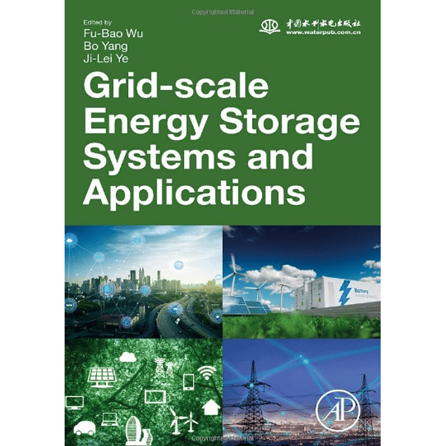 Grid-Scale Energy Storage Systems and Applications